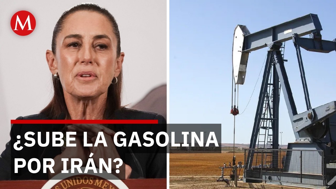 Peso firme y gasolina estable: El reporte de Sheinbaum ante Irán