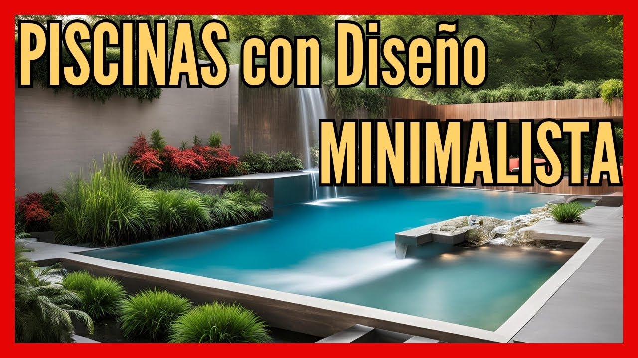 Piscinas Modernas Minimalistas que Te Encantarán 2025/2026