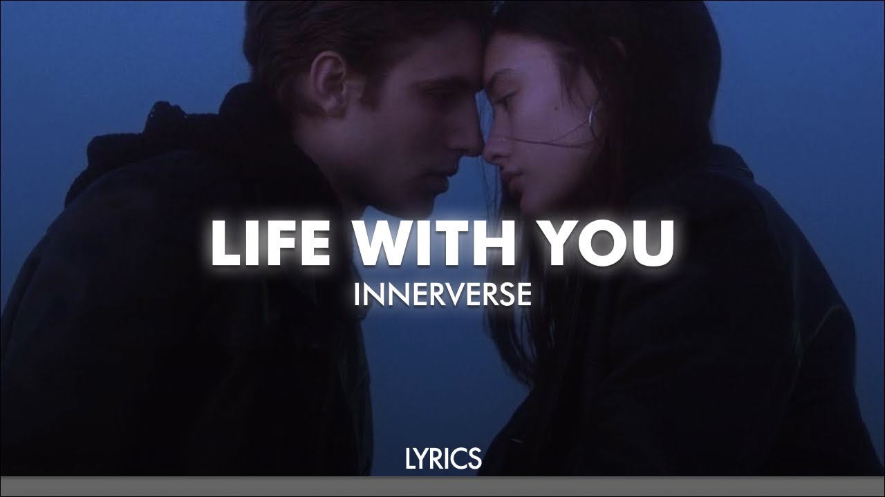 INNERVERSE, Paul Schulze, Oliver Cricket - Life With You (Lyrics / Visualizer)