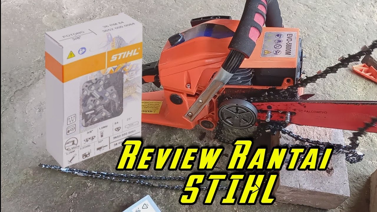 Review rantai stihl Original dan cara pasang rantai untuk senso falcon 5800