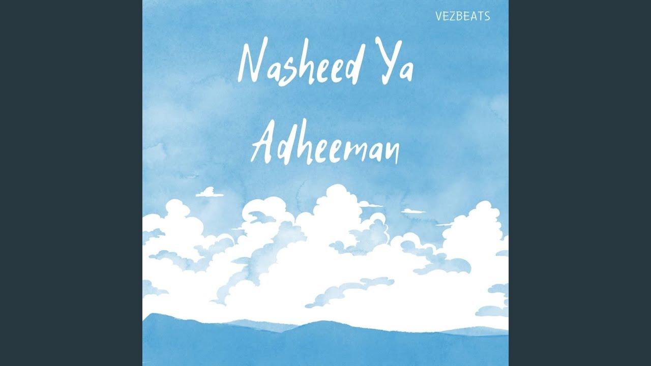 Nasheed Ya Adheeman