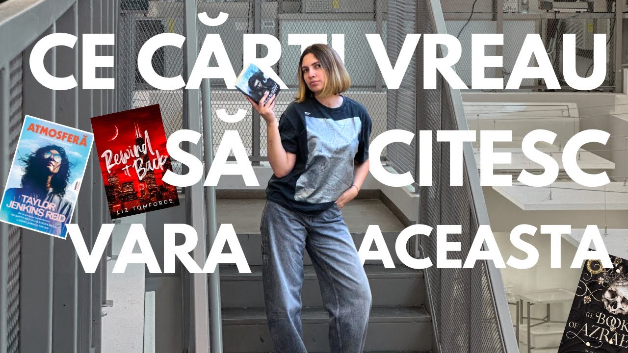 cărțile pe care VREAU NEAPĂRAT să le citesc vara ASTA📚
