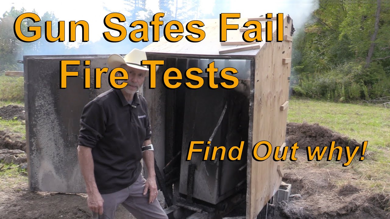 Gun Safes Fire Test  - Don't Believe Fire Ratings