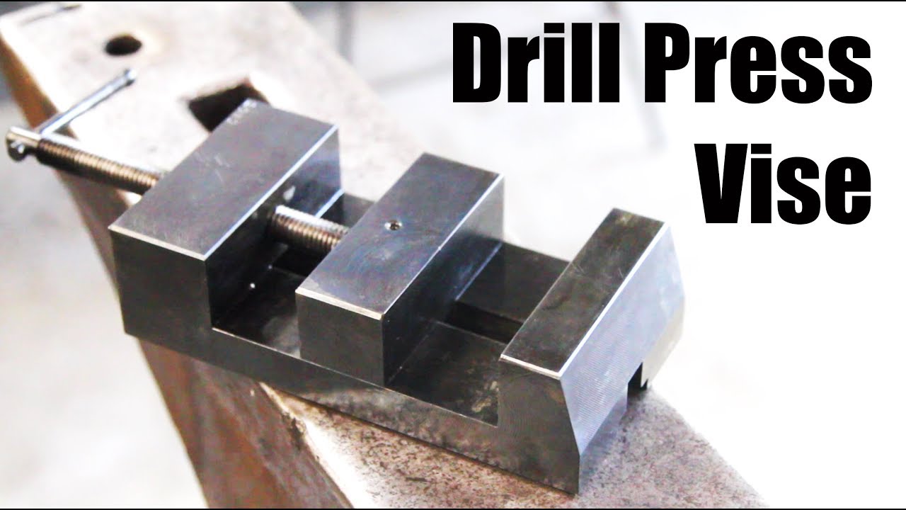 Making a Drill Press Vise - Machining