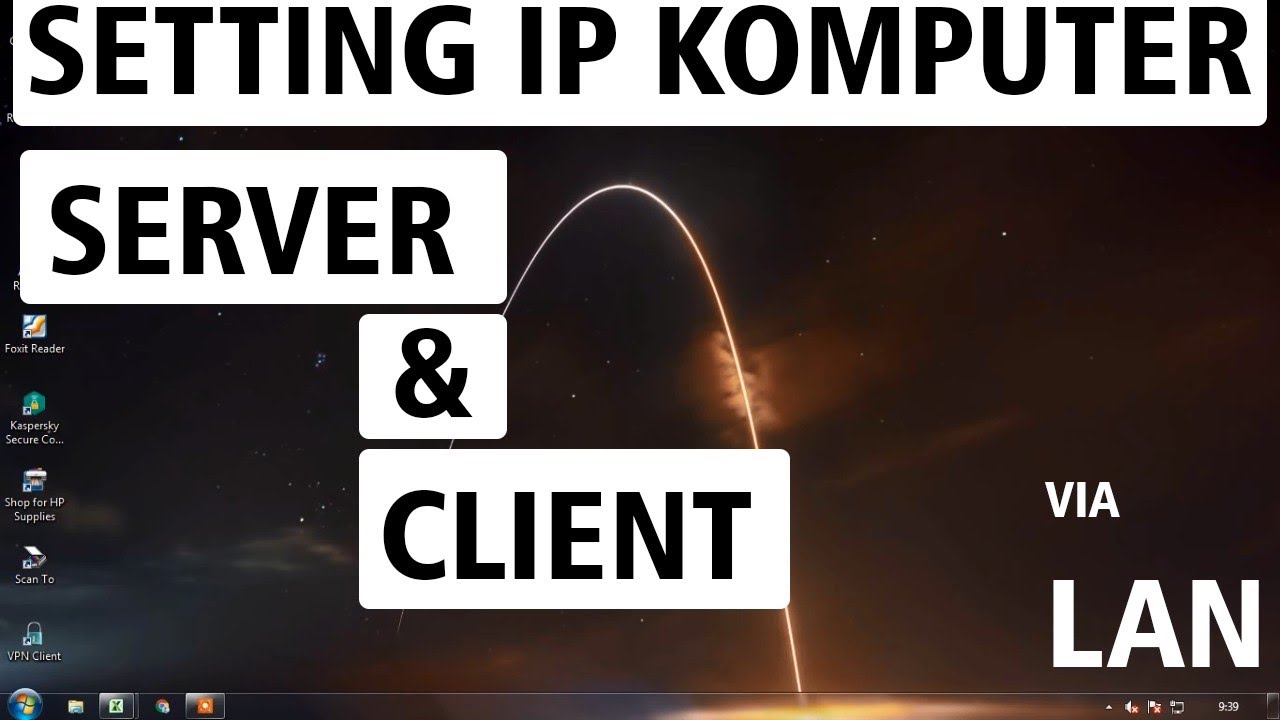 Cara Cepat Setting IP Address Komputer Server & Client via LAN