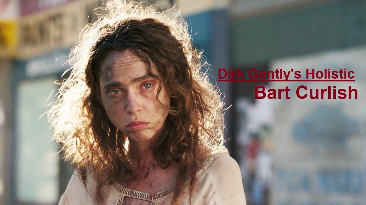 Bart Curlish | Dirk Gently's Holistic