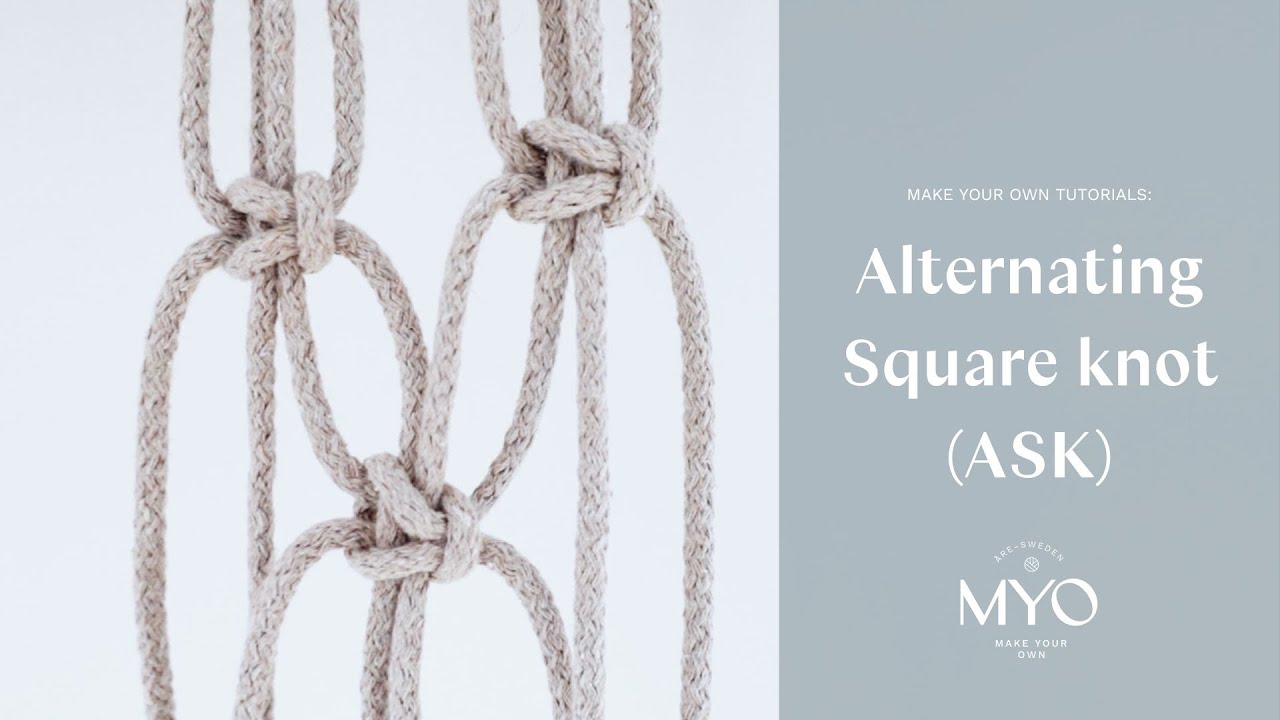 Macram&eacute; knot: Alternating Square Knot (ASK) - For beginners