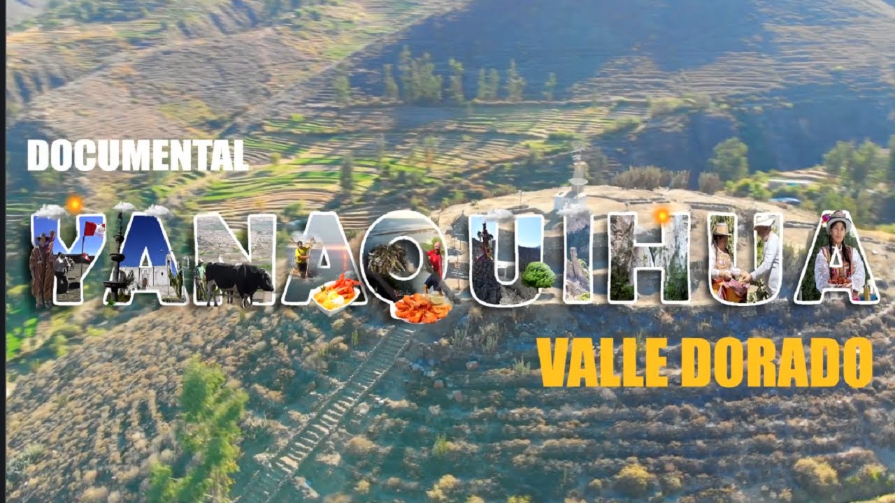 Yanaquihua Valle Dorado Condesuyos.