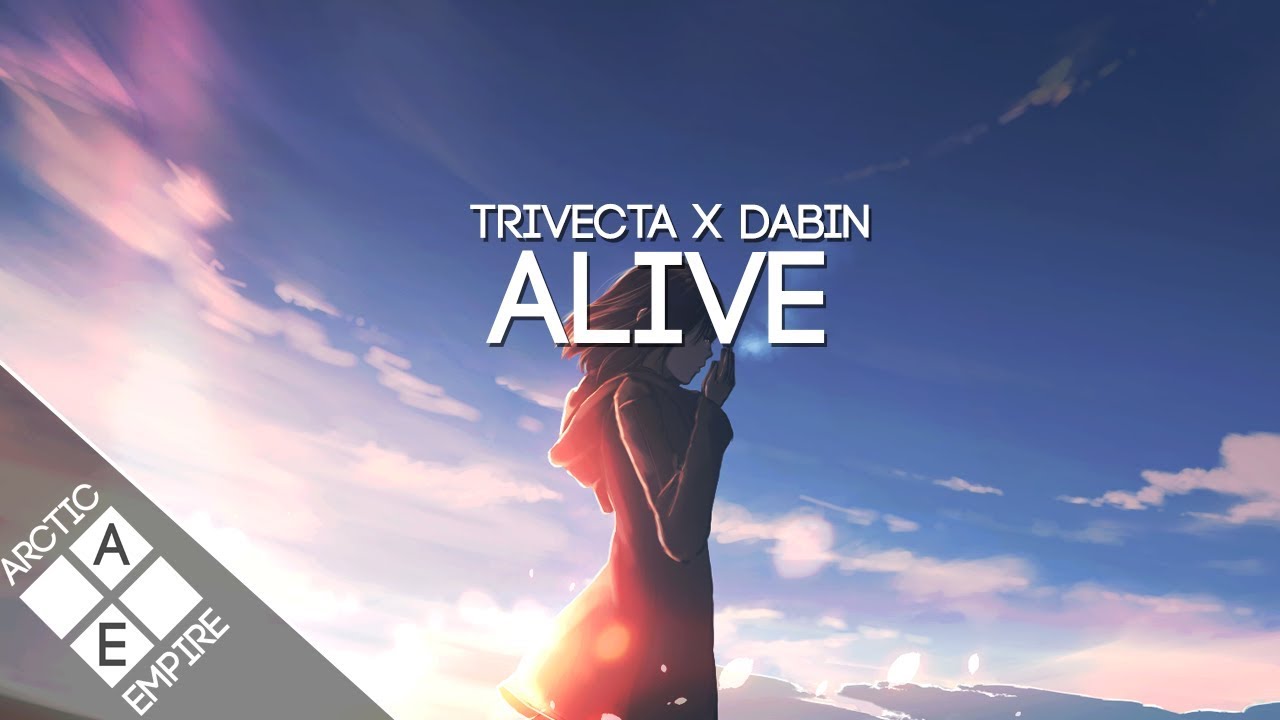 Dabin - Alive (feat RUNN) (Trivecta Remix)
