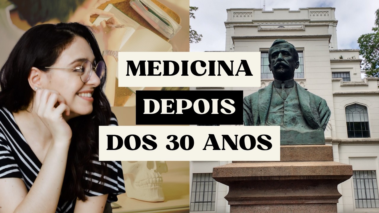 Medicina aos 39 anos: por que decidi isso agora