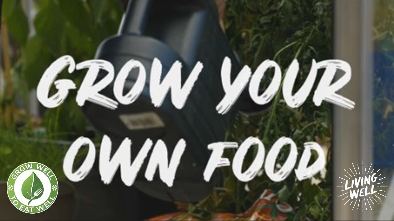 Grow Well to Eat Well Community Growing Film 1080p