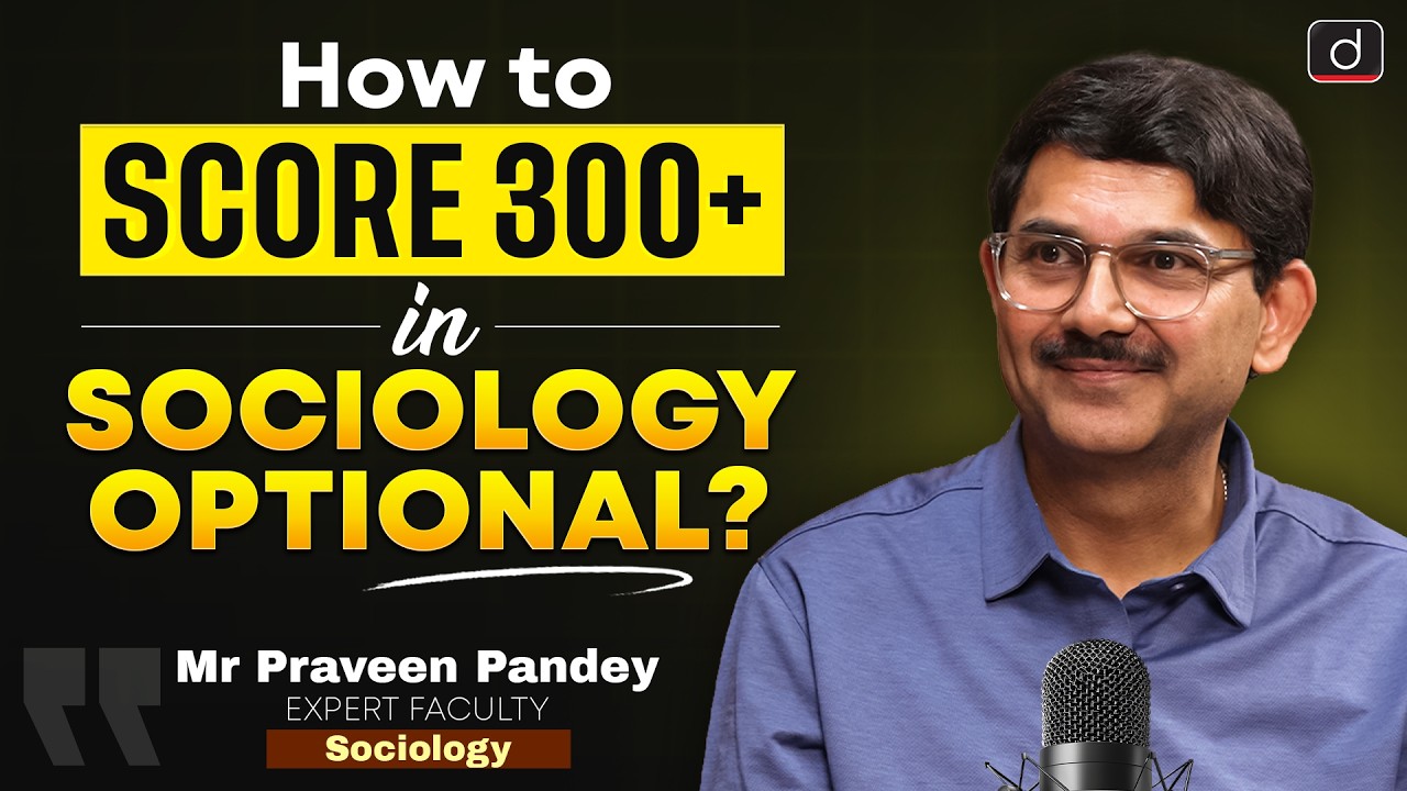 Why Sociology Produces UPSC Toppers Every Year? Expert Analysis | Episode 1 | Drishti IAS English
