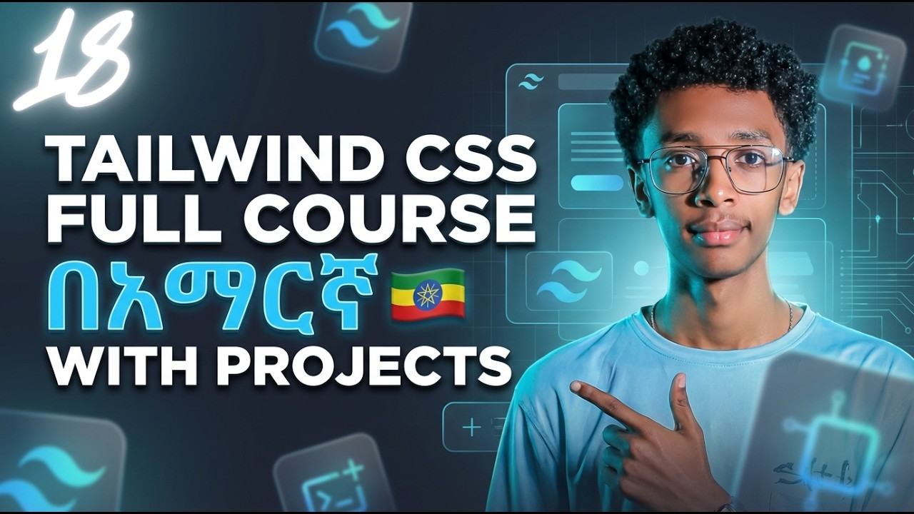 Tailwind CSS in Amharic (በአማርኛ ): Part 18 | Animations