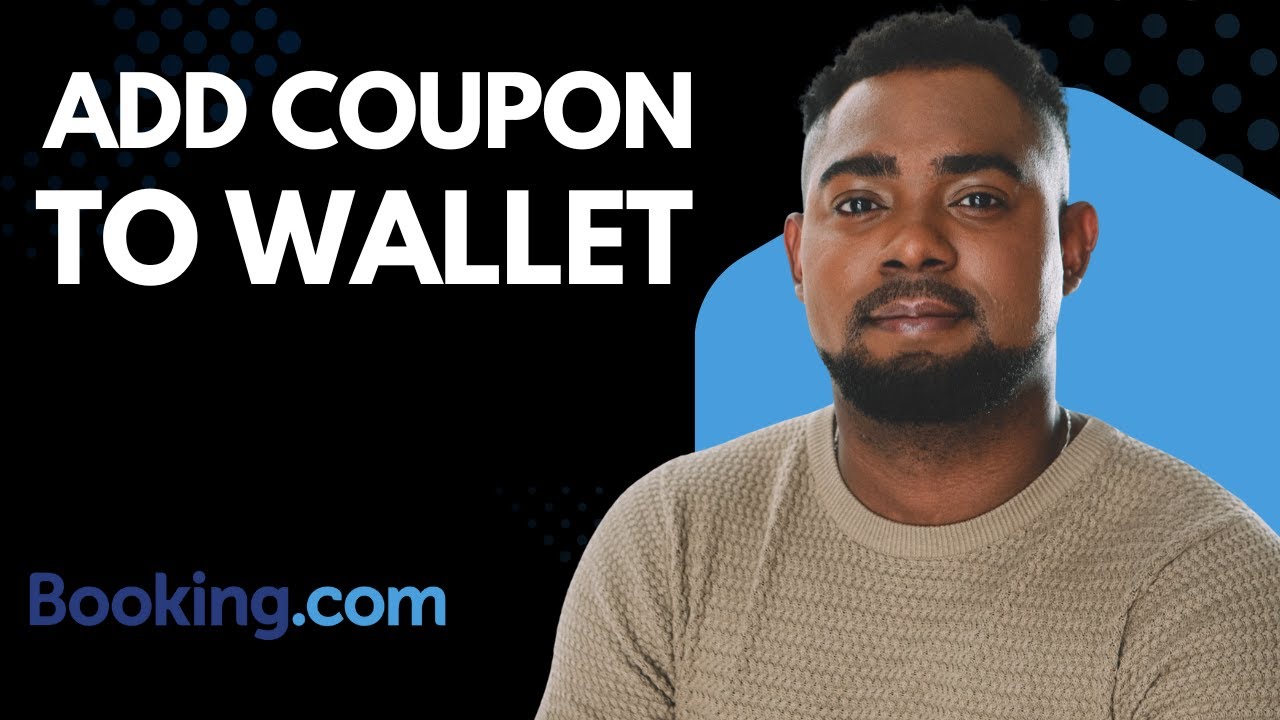 How to Add Coupon Code to Your Booking.com Wallet | Step-by-Step Discount Guide