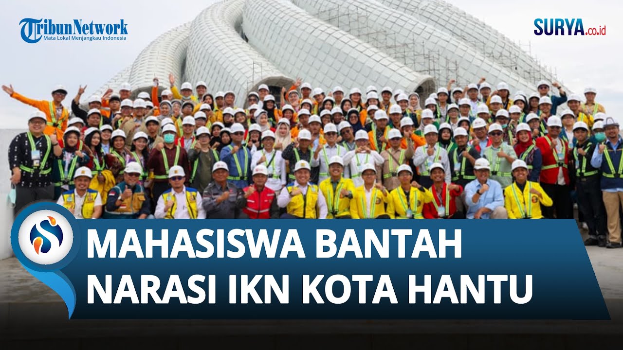 Lihat Langsung Progres Pembangunan IKN, Mahasiswa Bantah Narasi Kota Hantu:  Di Luar Ekspektasi
