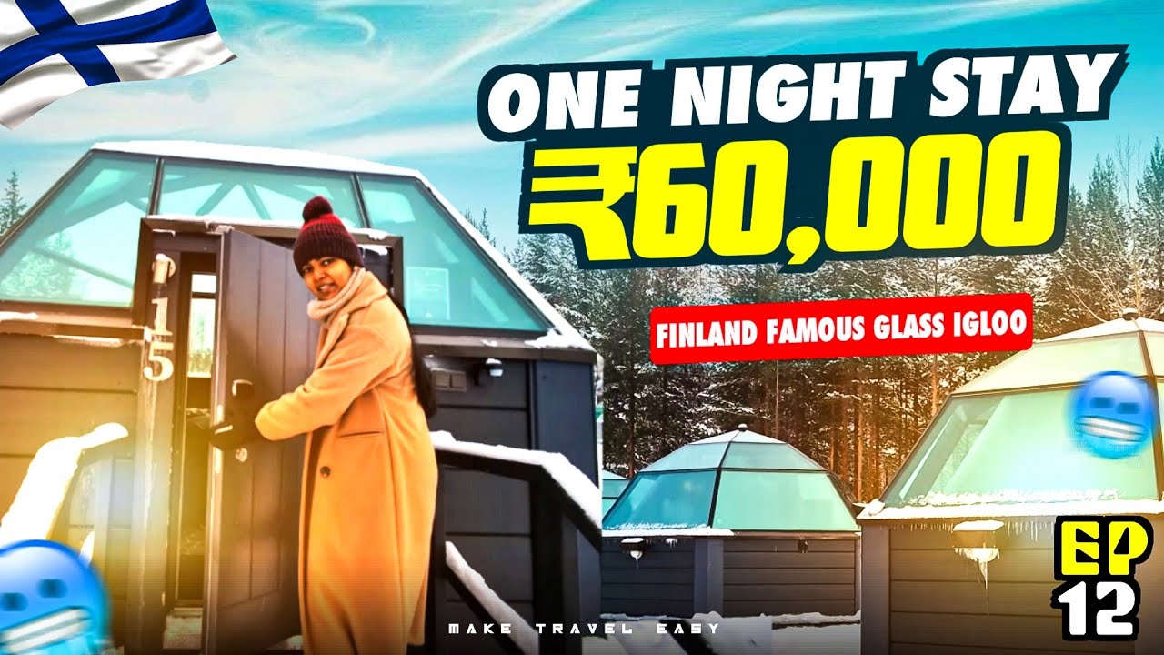 -27°C Finland 🇫🇮  GLASS IGLOO stay🥶😱 ICE HOTEL tour☃️🤯 Finland series episode 12 #maketraveleasy