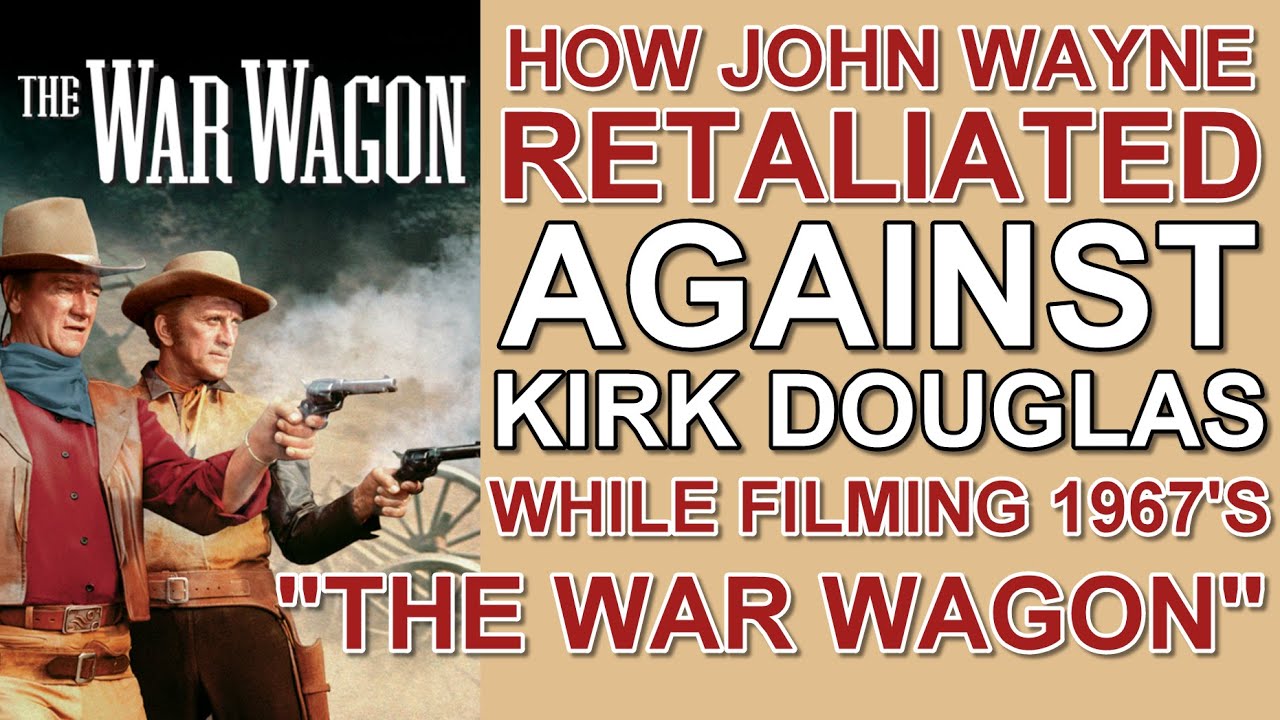 How John Wayne RETALIATED AGAINST Kirk Douglas while filming 1967's 