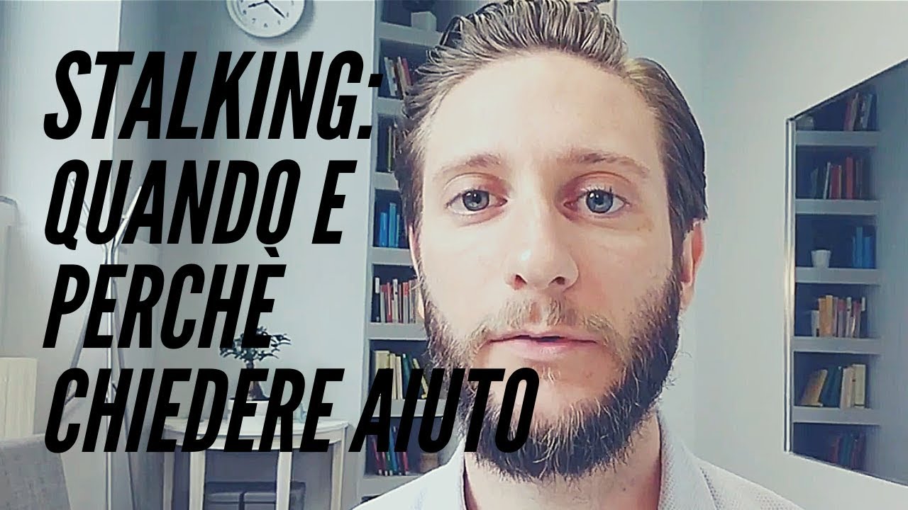 Stalking: quando e perché chiedere aiuto