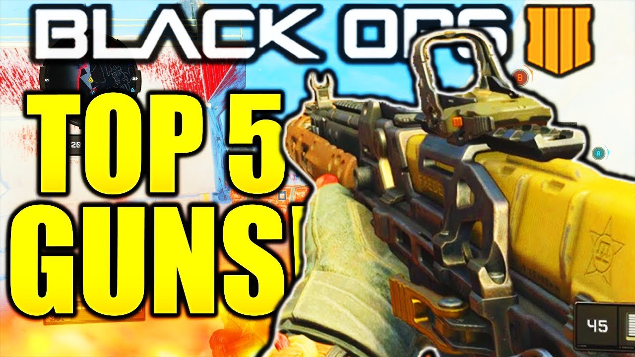 TOP 5 BEST GUNS IN BO4 AFTER 1.13 PATCH! COD BLACK OPS 4 BEST GUNS AFTER 1.13 BO4 BEST WEAPONS!