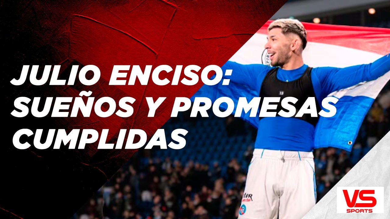 #NOESSOLOFUTBOLMUNDIAL. JULIO ENCISO: SUE&Ntilde;OS Y PROMESAS CUMPLIDAS