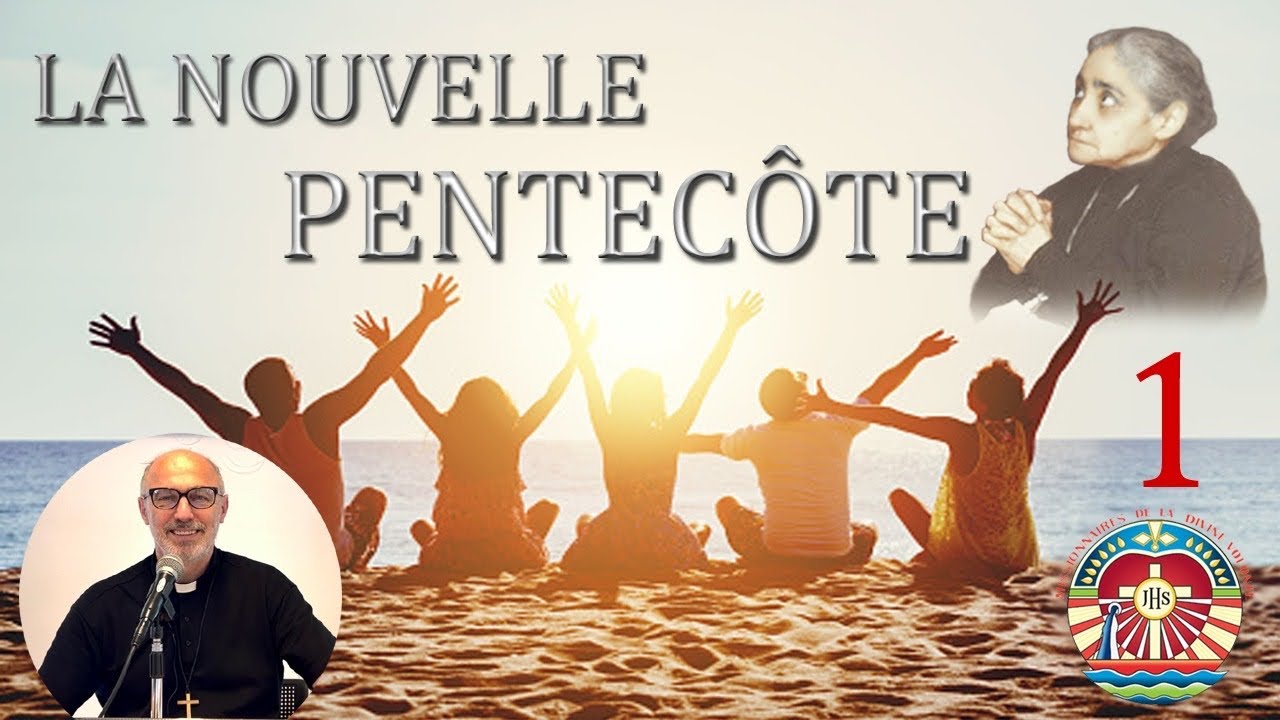 1. LA NOUVELLE PENTECÔTE, D’ABORD POURQUOI JÉSUS A TANT SOUFFERT?