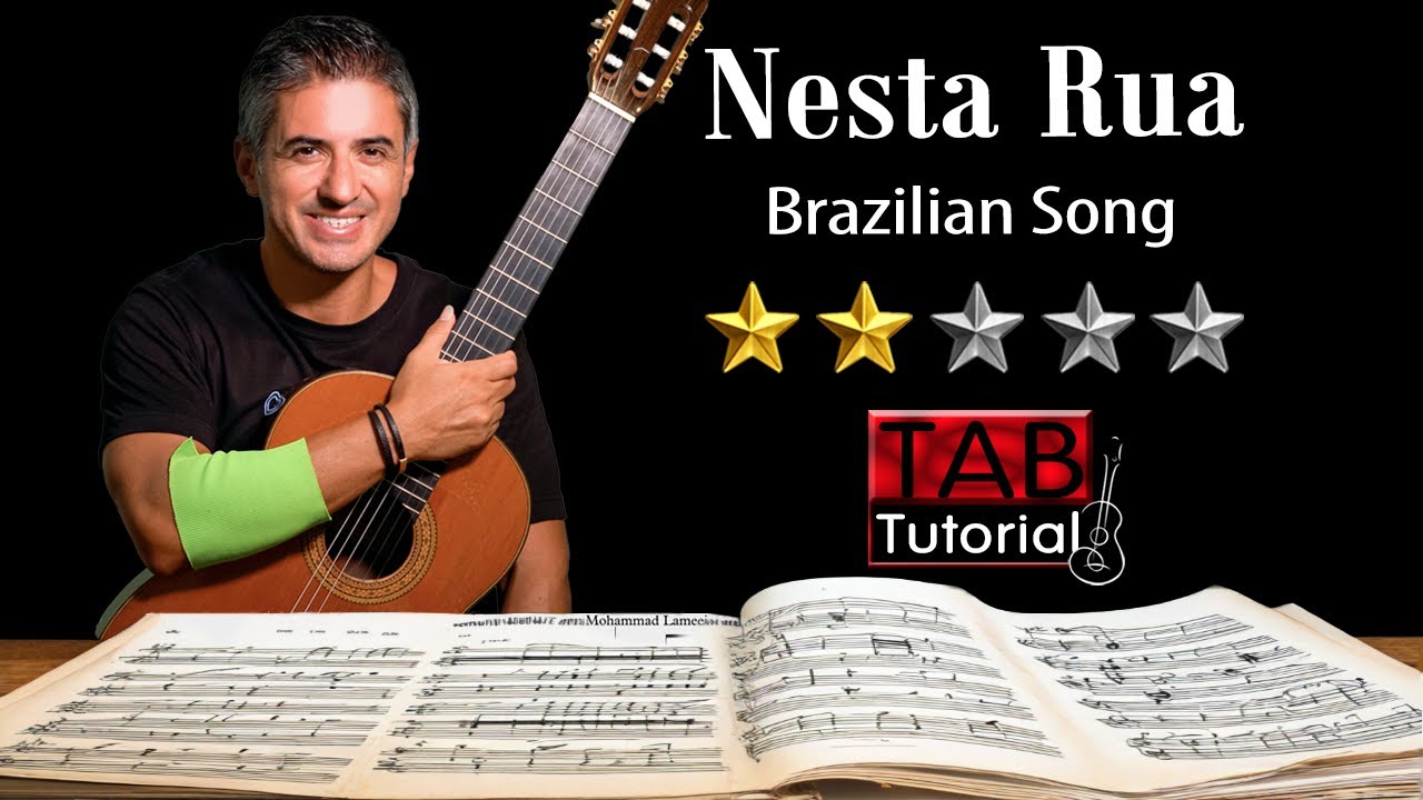 Nesta Rua (Brazilian Song)🇧🇷❤️| Fingerstyle Guitar Tutorial + Sheet & Tab