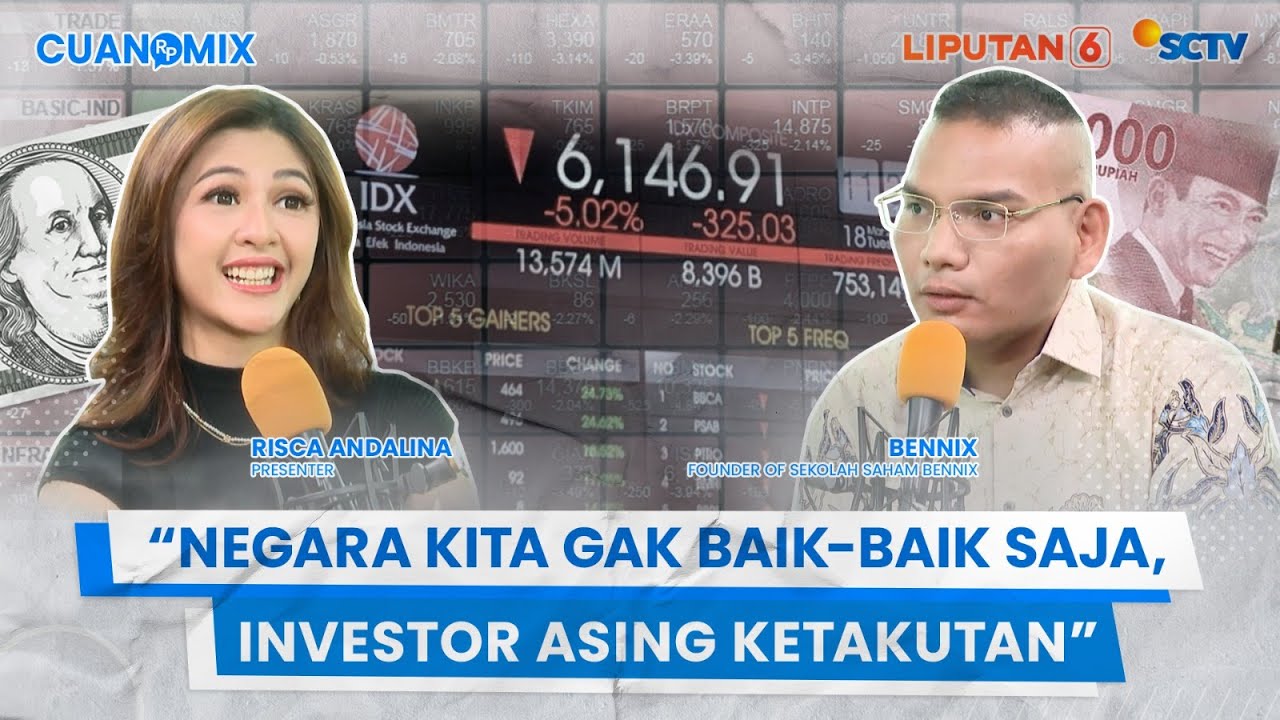 Menganalisis IHSG Ambruk. Bennix: Negara Kita Gak Baik-baik Saja. Investor Asing Ketakutan