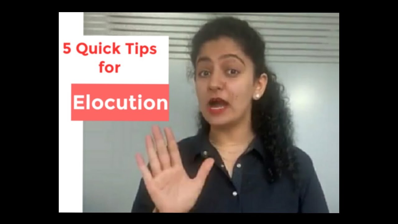 5 quick hacks on How to win any Elocution (learn elocution with us) what is Elocution ?