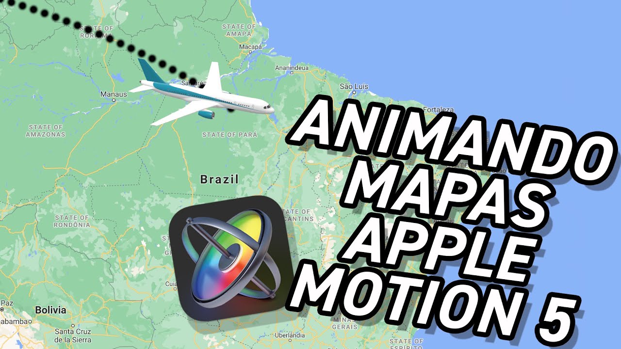 Animação em Mapas - Tutorial Apple Motion 5