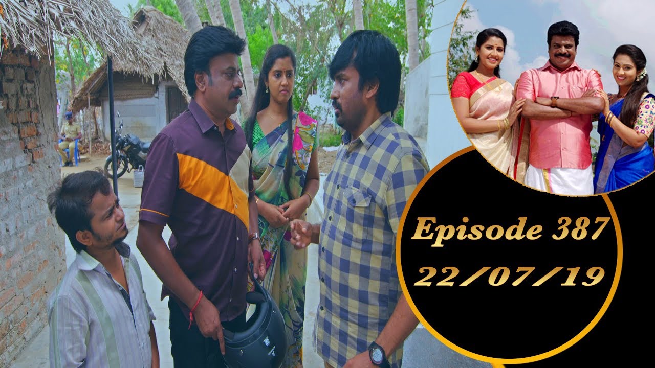 Kalyana Veedu | Tamil Serial | Episode 387 | 22/07/19 |Sun Tv |Thiru Tv