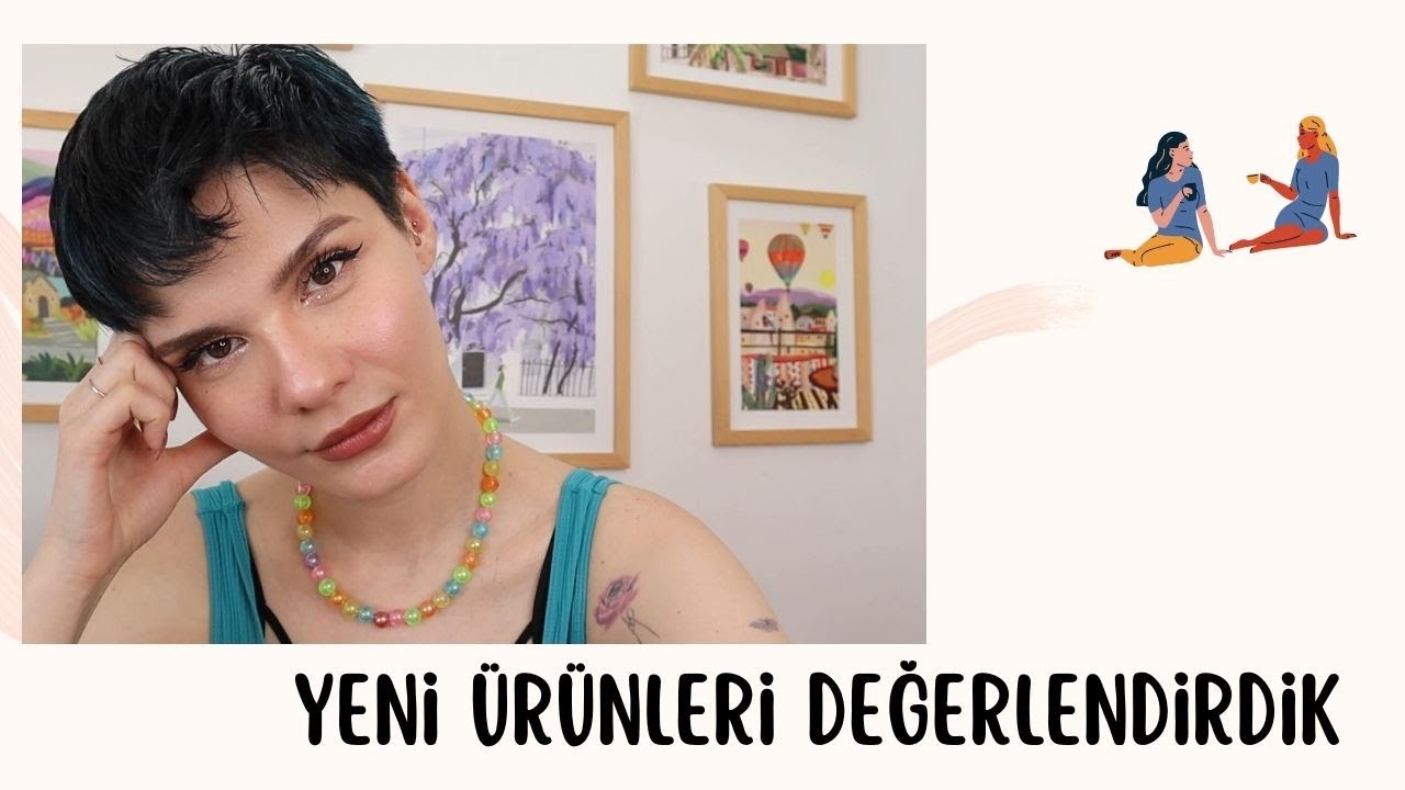 Yeni Çıkan Cilt Bakımı Ürünlerini Ve Güneş Kremlerini Değerlendiriyoruz | Tekrar Satın Aldıklarım