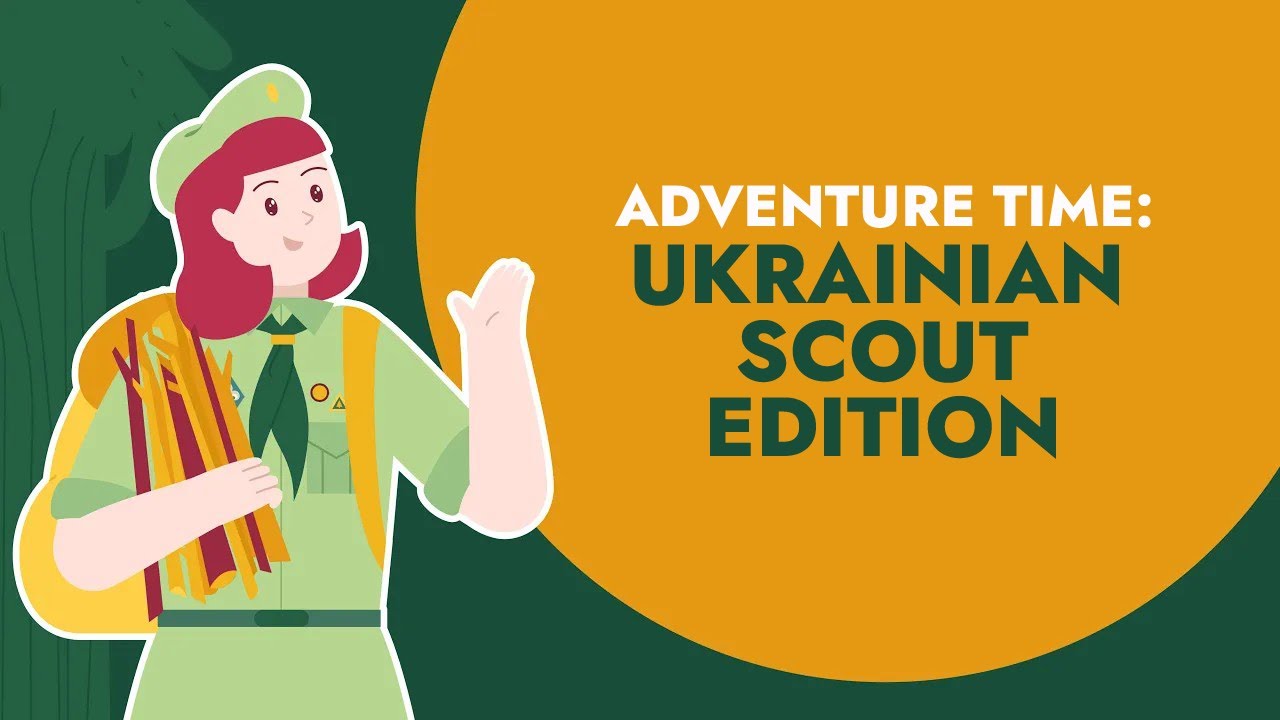 Adventure Time: Ukrainian Scout Edition | Animated Ukraine