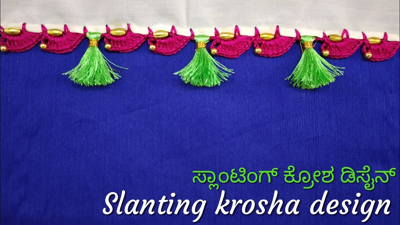 Slanting krosha design/ಸ್ಲಾಂಟಿಂಗ್ ಕ್ರೋಶ ಡಿಸೈನ್
