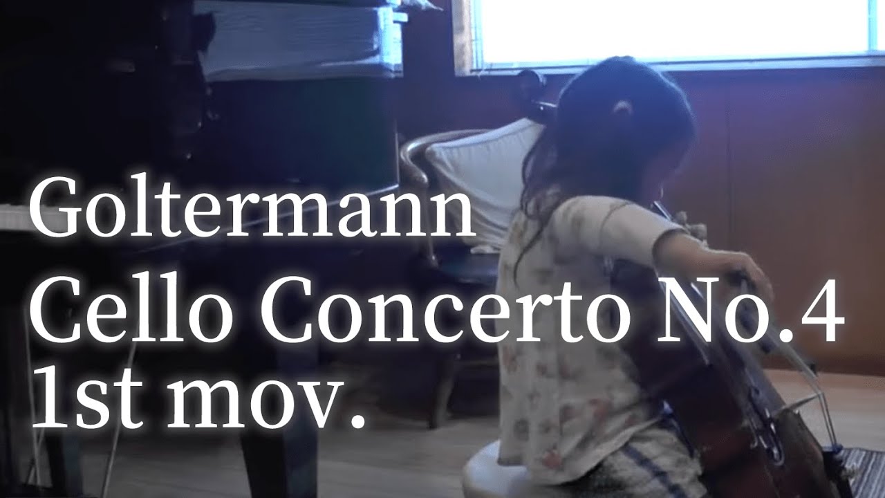 Georg Goltermann / Cello Concerto No.4 1st Mov. チェロ協奏曲　第4番　第1楽章(作曲：ゴルターマン)