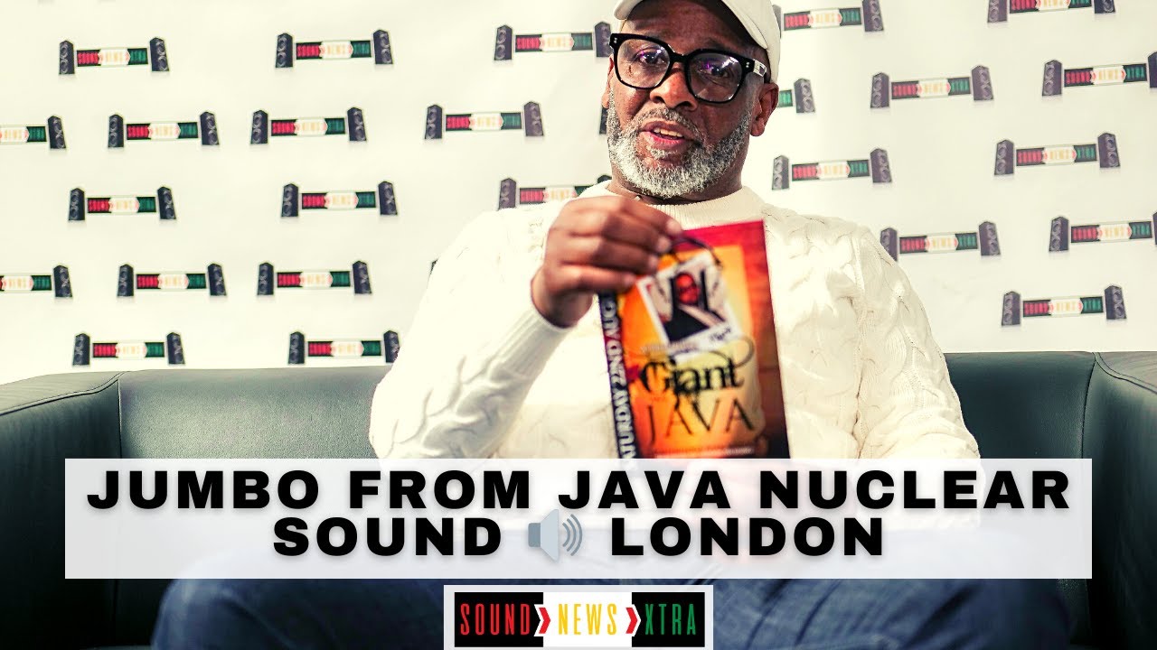 Jumbo from Java Nuclear Sound 🔊 London  Shares his story  📖