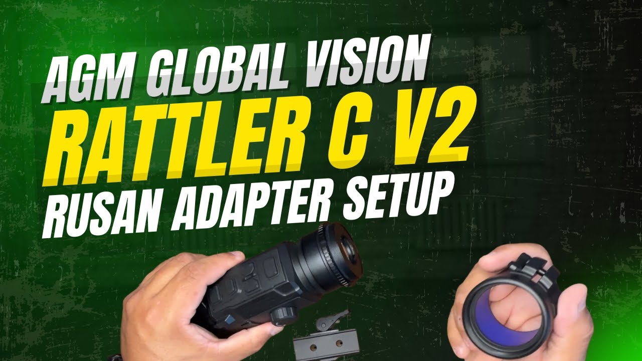 AGM Global Vision Rattler-C V2 and Rusan Adapter Set up
