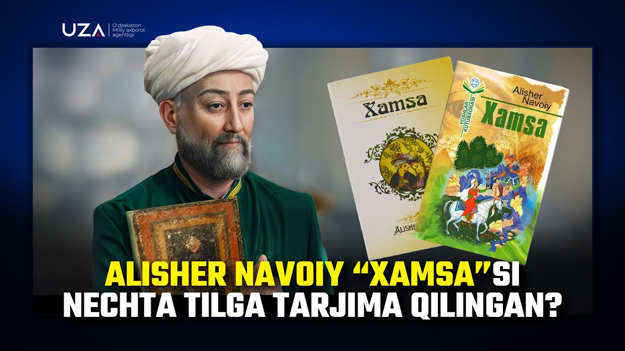 Alisher Navoiy &ldquo;Xamsa&ldquo;si nechta tilga tarjima qilingan?