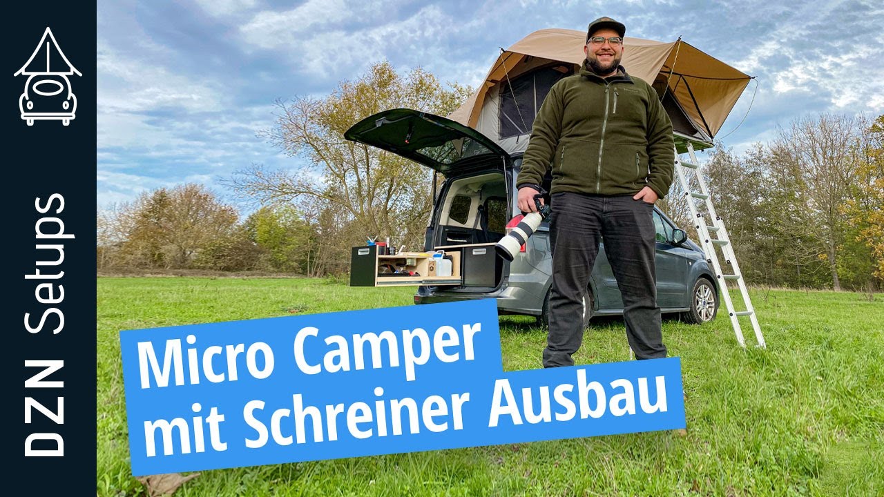 Micro Camper mit Schreiner Ausbau | Setup Dreh mit Dachzelt Crash
