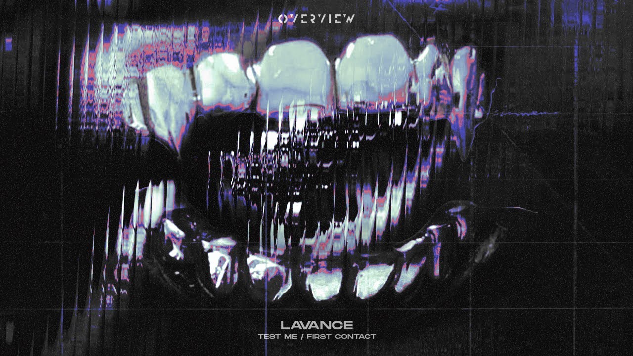 Lavance - Test Me [Overview Music]