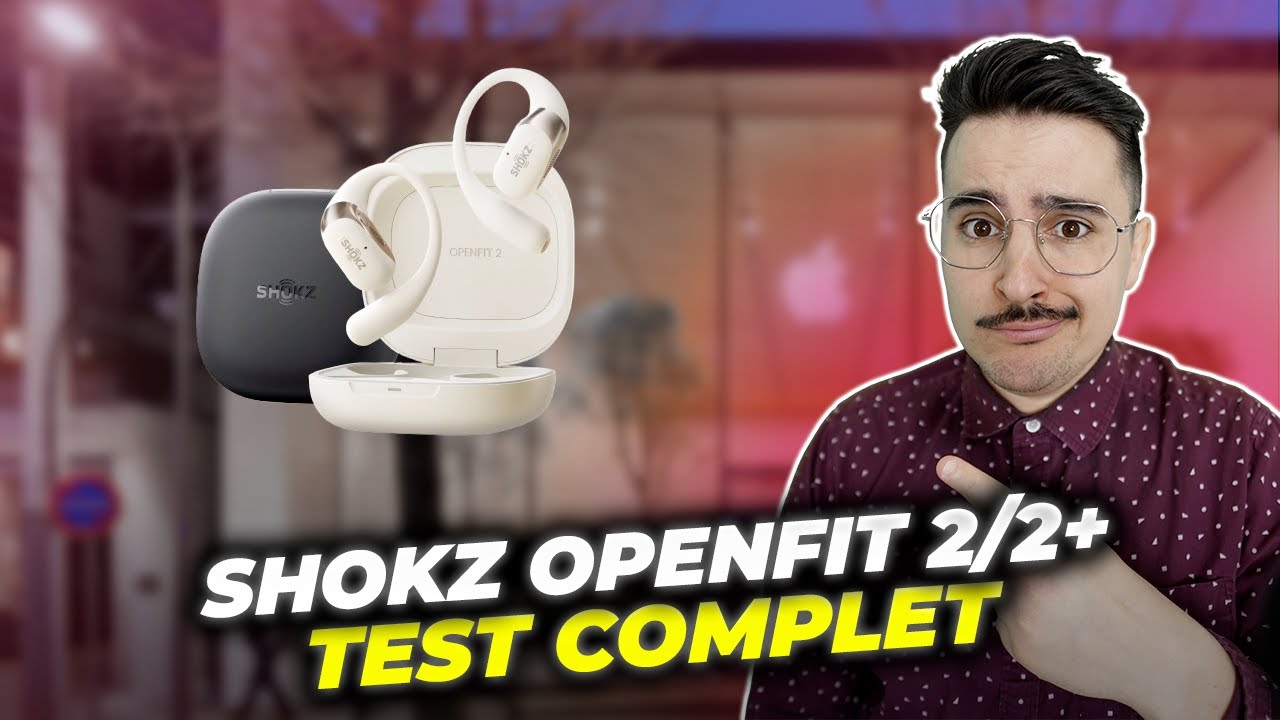 Shokz OpenFit 2 & 2+ : Écouteurs sans fil à oreilles libres, confort ultime et Dolby Audio ! Test
