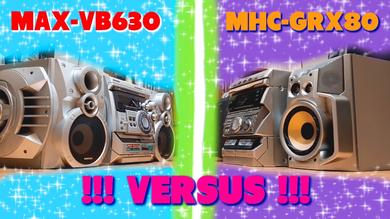 SONY MHC-GRX80 VS SAMSUNG MAX-VB630‼️😎🔊 VERSUS REFERENCIAL DE EQUIPOS, CUAL GANARA❓🤔#74 🔊🔊🔊🔊🔊🔊🔊