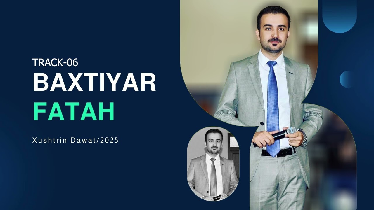 Bxtiyar Fatah New Dawat 2025-Track-06