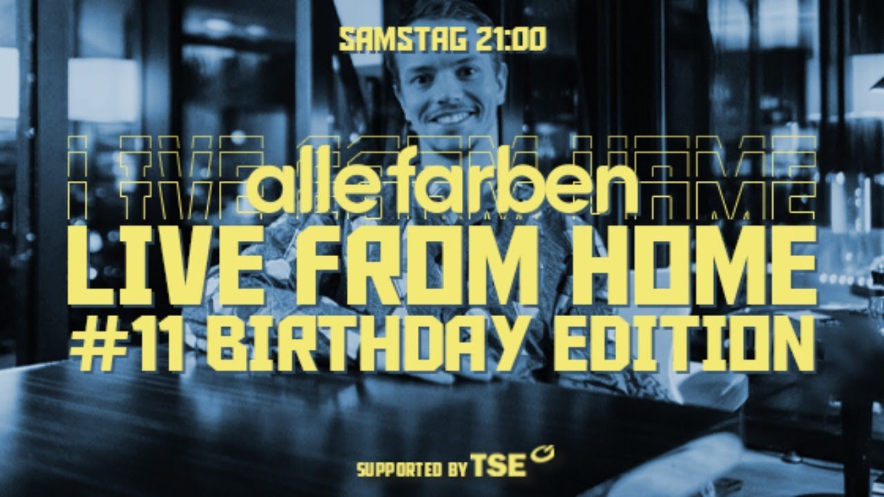 Alle Farben - Live From Home #11 Birthday Edition
