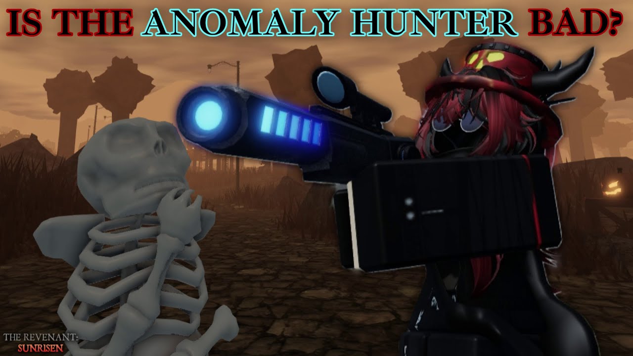 Anomaly Hunter - The Revenant: Sunrisen