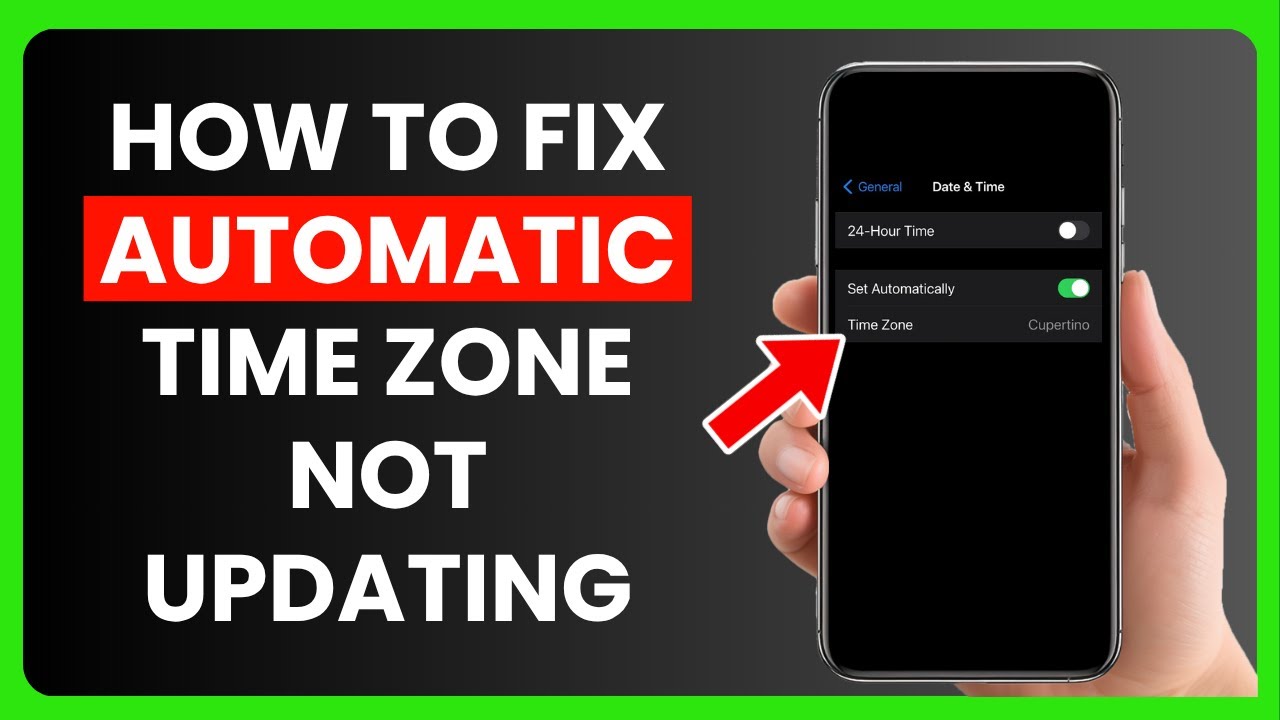 How to Fix Automatic Time Zone Not Updating on iPhone