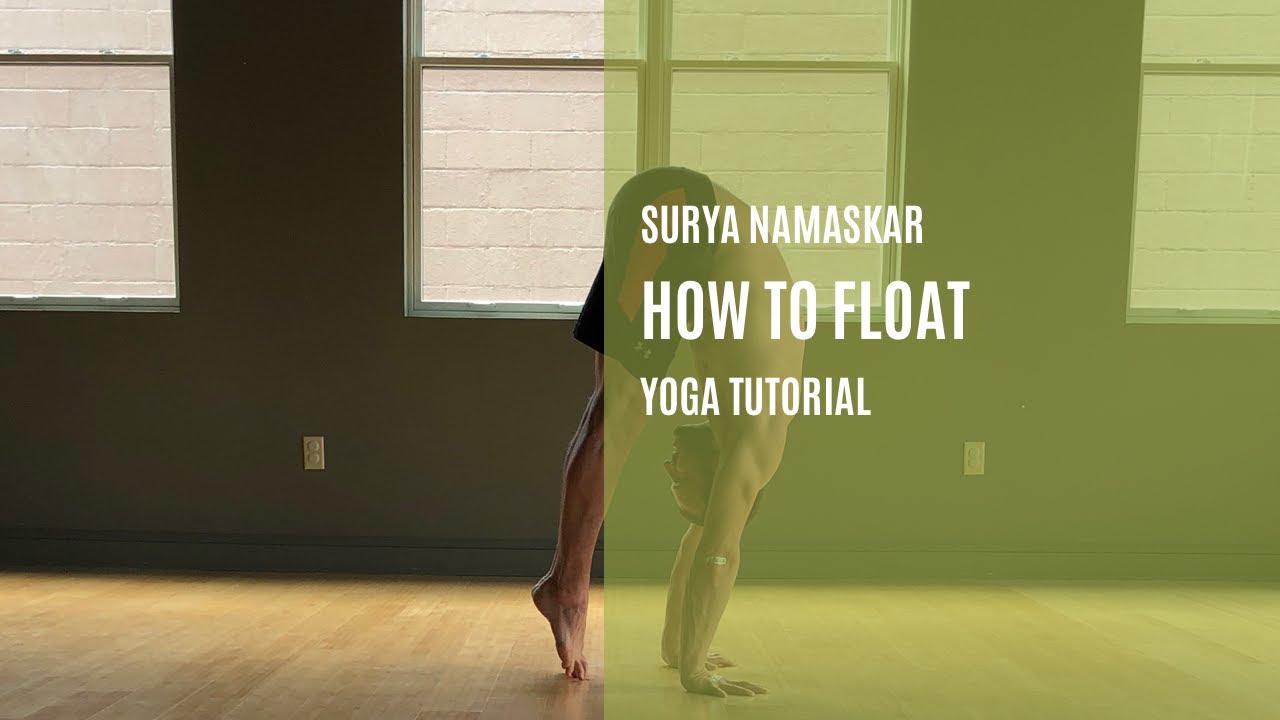 Float to standing | Surya Namaskar | Yoga Tutorial