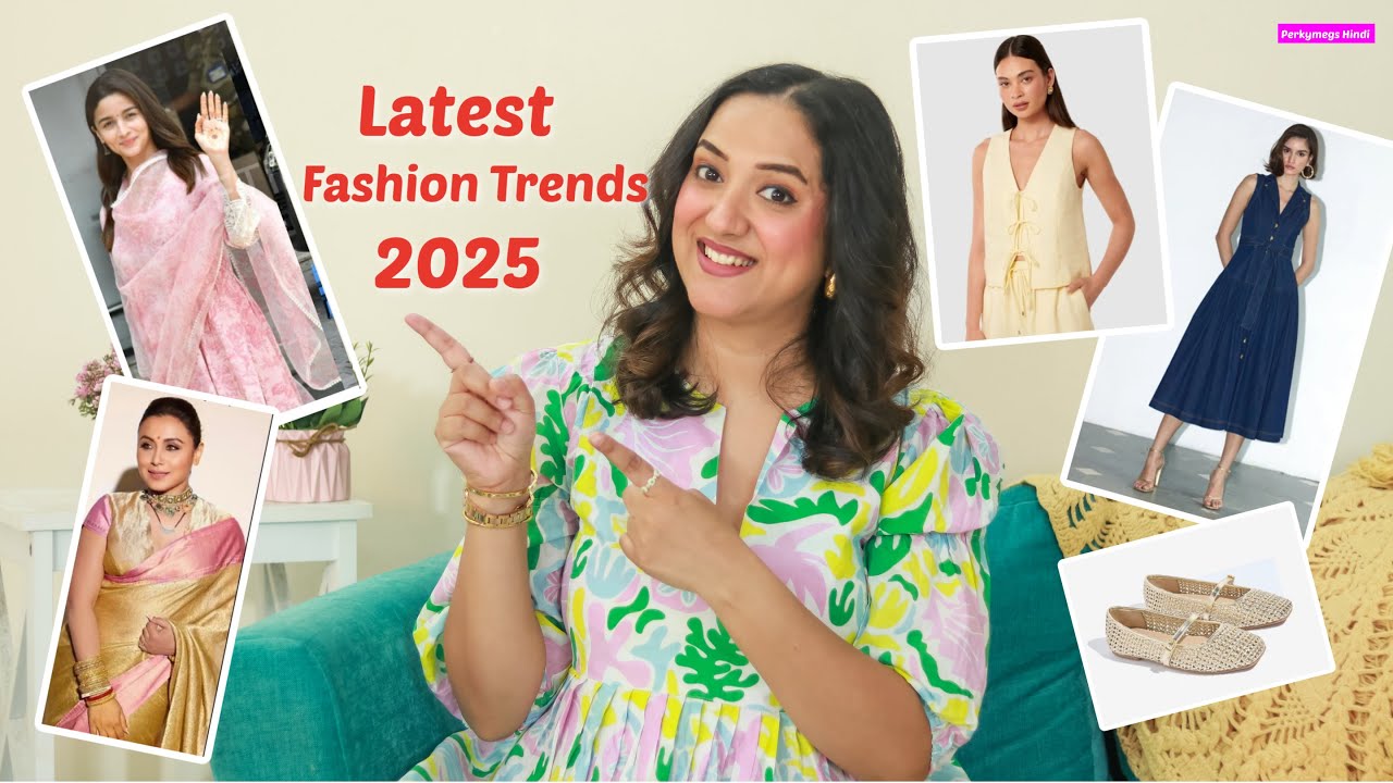 Latest Fashion Trends 2025 | Kurtis Jeans Sarees Latest Trends | Perkymegs Hindi
