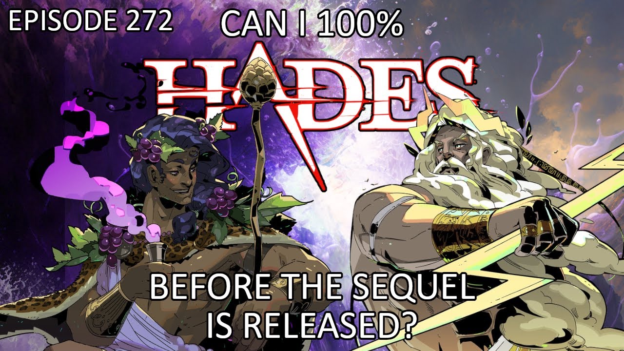 Can I 100% HADES Before the Sequel is Released? Episode 272 - Thyrsus Thunderbuss