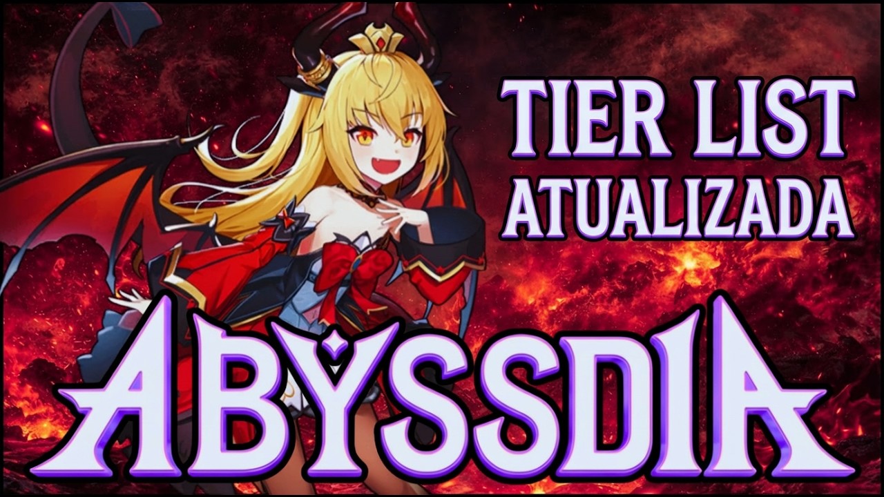 Tier List ABYSSDIA Global &ndash; Os Personagens Mais Fortes do Meta Atual do Game