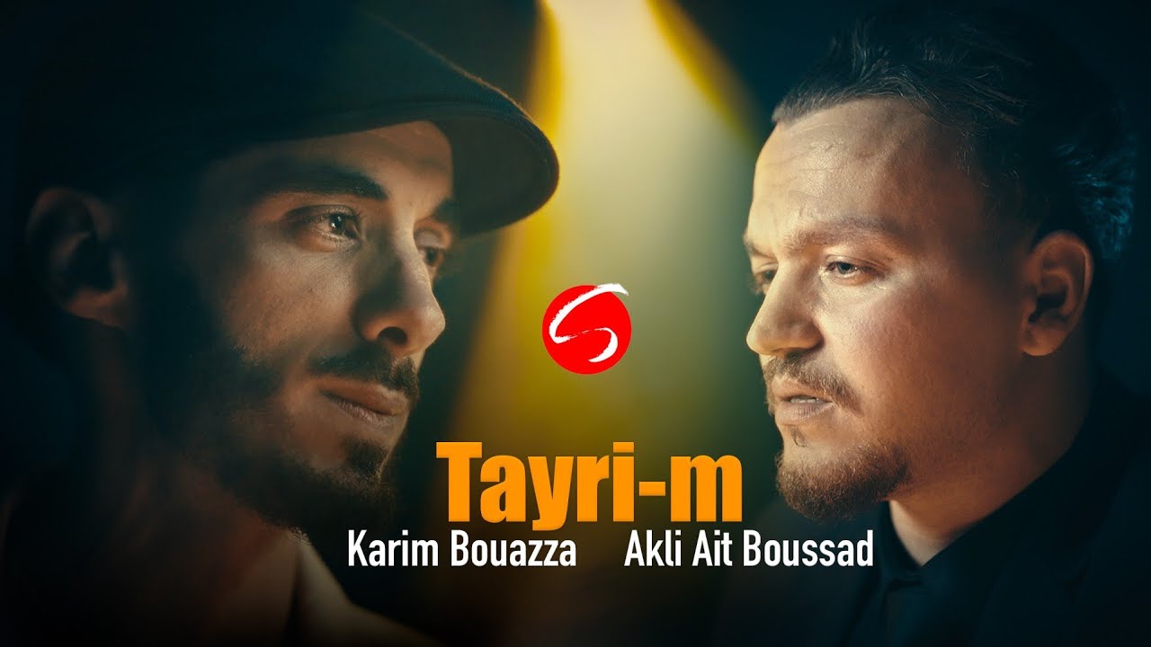 Karim Bouazza & Akli Ait Boussad 'Tayri-m' Clip Officiel